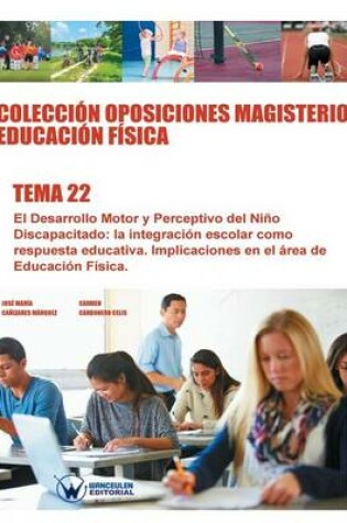 Cover of Coleccion Oposiciones Magisterio Educacion Fisica. Tema 22