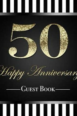 Cover of 50 Happy Anniversary Guest Book