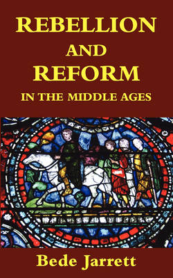 Book cover for Rebellion and Reform in the Middle Ages