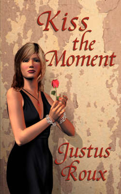 Book cover for Kiss the Moment