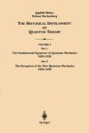 Book cover for The Historical Development of Quantum Theory