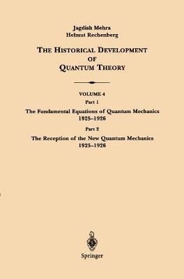 Cover of The Historical Development of Quantum Theory