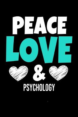 Book cover for Peace Love & Forensic Psychology