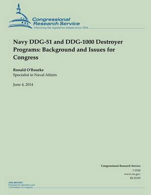 Book cover for Navy DDG-51 and DDG-1000 Destroyer Programs