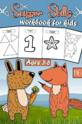 Cover of Scissor Skills Workbook for kids ages 3-6