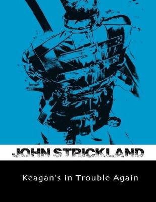 Book cover for Keagan’s In Trouble Again!