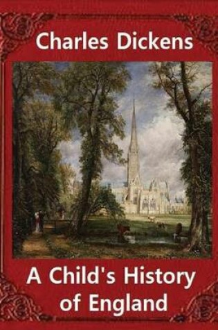 Cover of A Child's History of England, by Charles Dickens