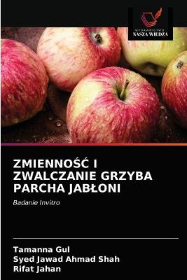 Book cover for ZmiennoŚĆ I Zwalczanie Grzyba Parcha Jabloni