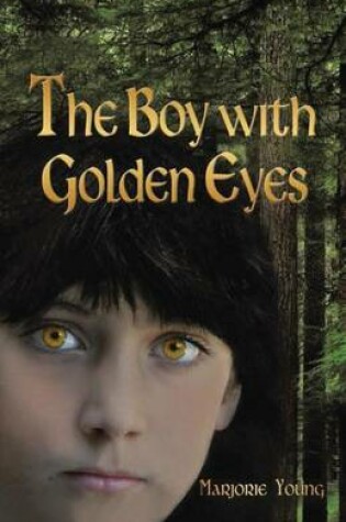 Cover of The Boy with Golden Eyes