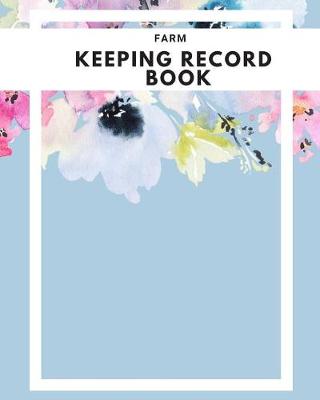 Book cover for Farm Keeping Record Book