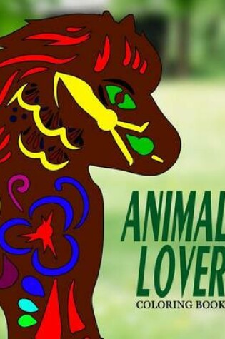 Cover of ANIMAL LOVER Coloring Book