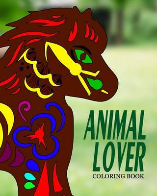 Book cover for ANIMAL LOVER Coloring Book