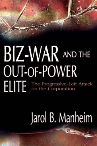 Cover of Biz-War and the Out-of-Power Elite