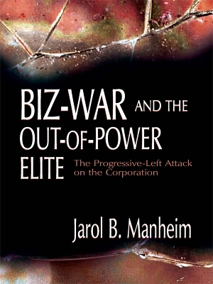 Book cover for Biz-War and the Out-of-Power Elite