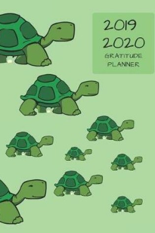 Cover of 2019 2020 15 Months Turtles Tortoise Gratitude Journal Daily Planner