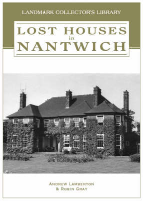 Cover of Lost Houses in Nantwich