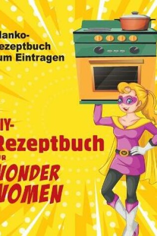 Cover of DIY-Rezeptbuch fur Wonder Women