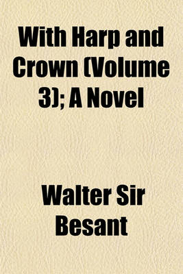 Book cover for With Harp and Crown (Volume 3); A Novel