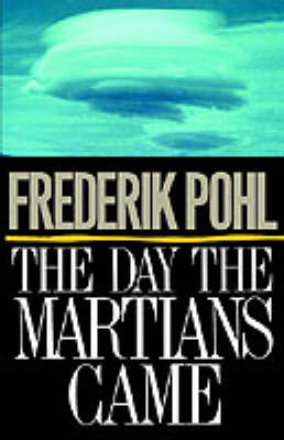 Book cover for The Day the Martians Came