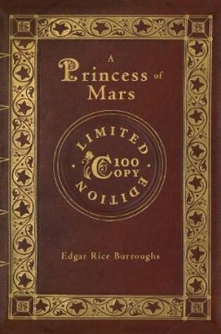 Cover of A Princess of Mars (100 Copy Limited Edition)