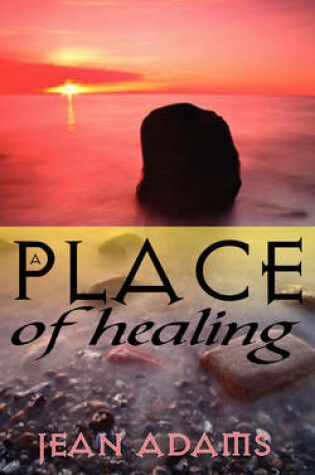 Cover of A Place Of Healing