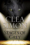 Book cover for Stages of Grey: A Feline-Filled Academic Mystery