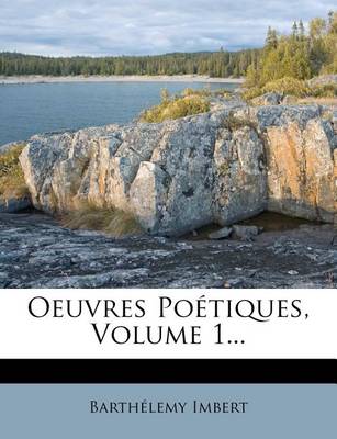 Book cover for Oeuvres Po Tiques, Volume 1...