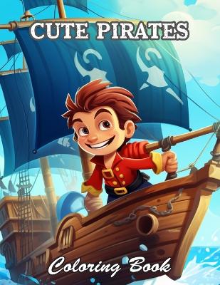 Book cover for Cute Pirates Coloring Book