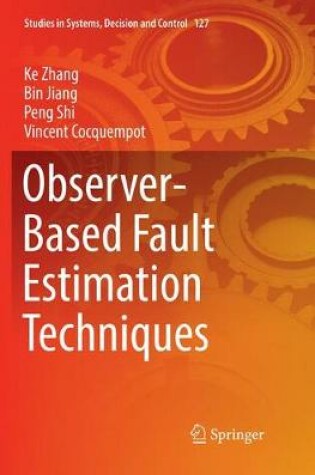 Cover of Observer-Based Fault Estimation Techniques