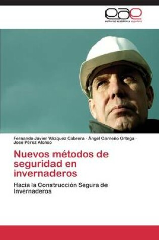 Cover of Nuevos metodos de seguridad en invernaderos