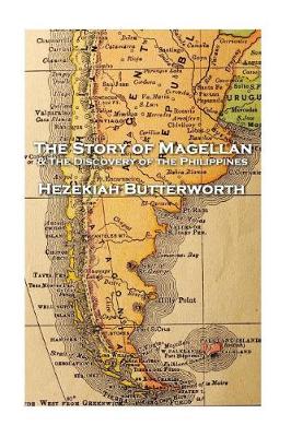 Book cover for Hezekiah Butterworth - The Story of Magellan