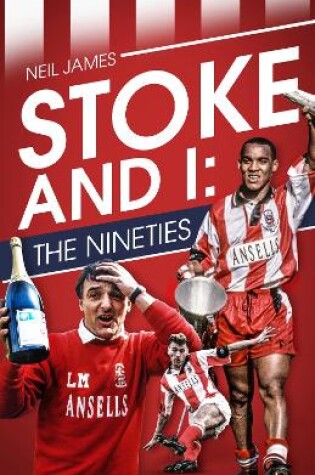 Cover of Stoke and I