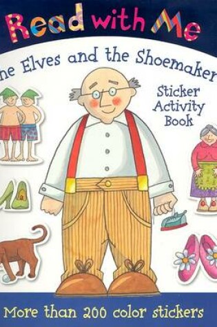 Cover of Read with Me the Elves and the Shoemaker