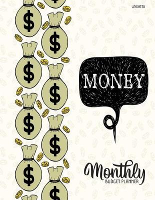 Cover of Money Undated Monthly Budget Planner