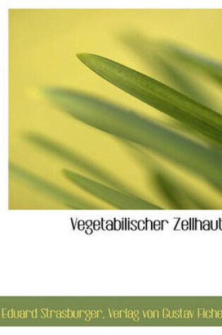 Cover of Vegetabilischer Zellhaute