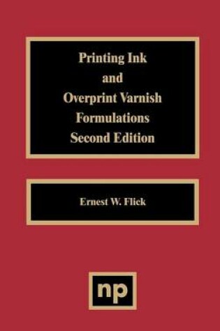 Cover of Printing Ink and Overprint Varnish Formulations