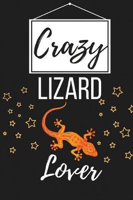 Book cover for Crazy Lizard Lover
