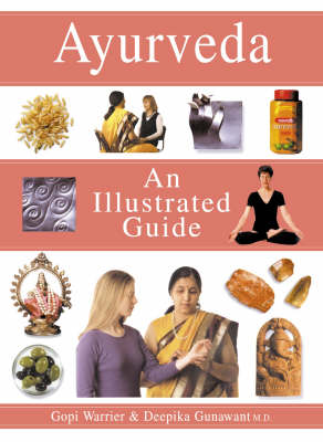 Cover of The Complete Illustrated Guide to Ayurveda