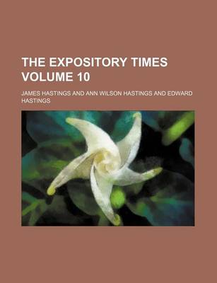 Book cover for The Expository Times Volume 10