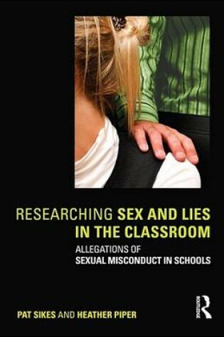 Cover of Researching Sex and Lies in the Classroom