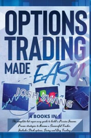 Cover of Options Trading Made Easy 4 BOOKS IN 1