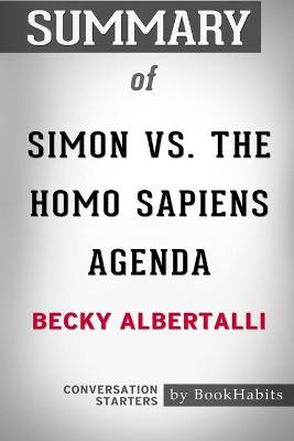 Book cover for Summary of Simon vs. the Homo Sapiens Agenda by Becky Albertalli