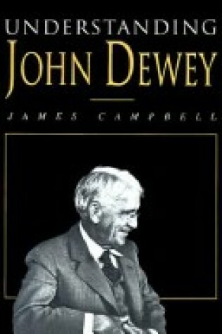 Cover of Understanding John Dewey