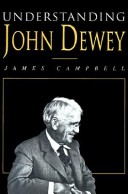 Book cover for Understanding John Dewey