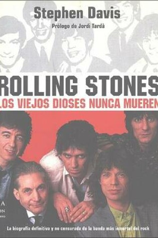 Cover of Rolling Stones, Los Viejos Dioses Nunca Mueren