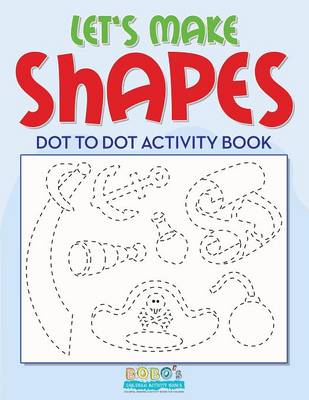 Book cover for Let's Make Shapes