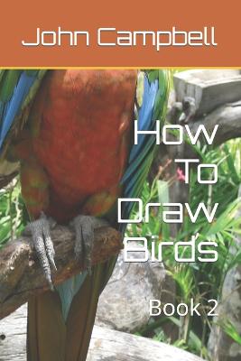 Book cover for How To Draw Birds