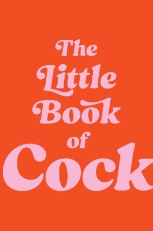 Cover of The Little Book of Cock