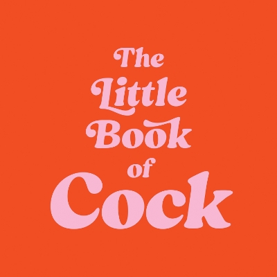 Book cover for The Little Book of Cock