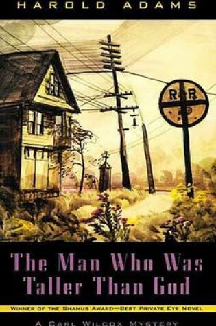 Cover of The Man Who Was Taller Than God